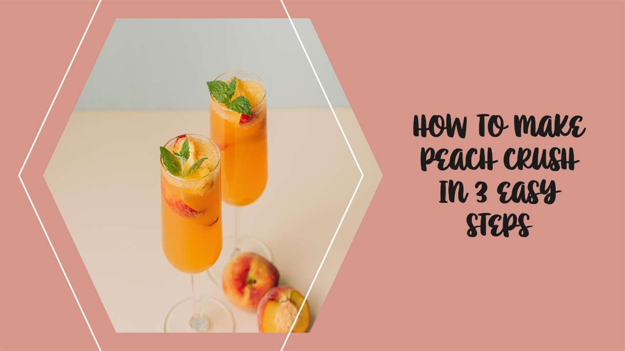 Peach Crush Recipe